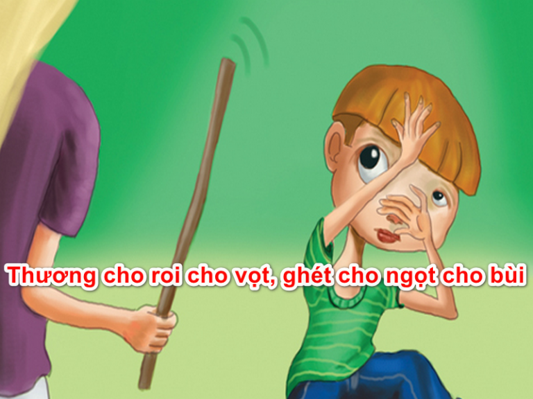 Thương Cho Roi Cho Vọt Ghét Cho Ngọt Cho Bùi Gõ Tiếng Việt 2286