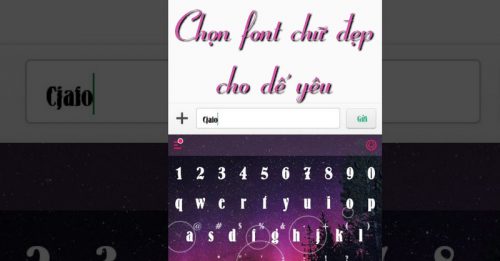 Cài đặt font chữ đẹp cho điện thoại Android - Gõ Tiếng Việt