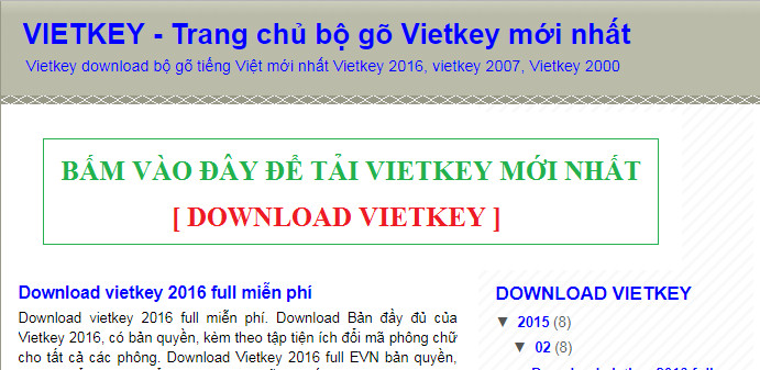 Bạn nên vào trang chủ www.vietkey.com.vn để có thể tải được phiên bản cập nhật mới nhất 